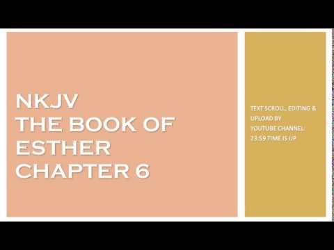 Esther 6 - NKJV - (Audio Bible & Text)