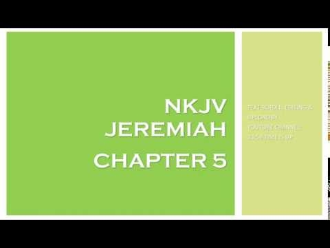 Jeremiah 5 - NKJV (Audio Bible & Text)