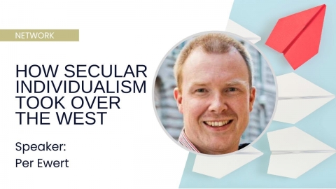 How Secular Individualism Took Over the West and How The Church Can...