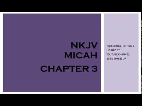 Micah 3 - NKJV (Audio Bible & Text)