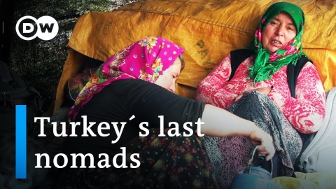 The last of their kind: Turkey's nomads | DW Documentary