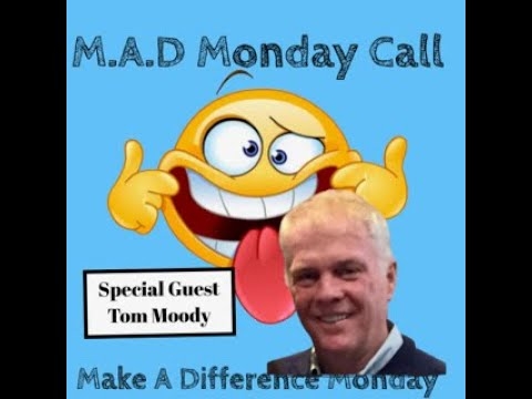 MAD Call With Tom Moody 07 08 2023