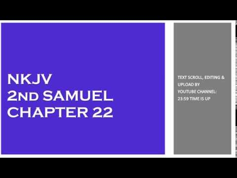 2nd Samuel 22 - NKJV - (Audio Bible & Text)