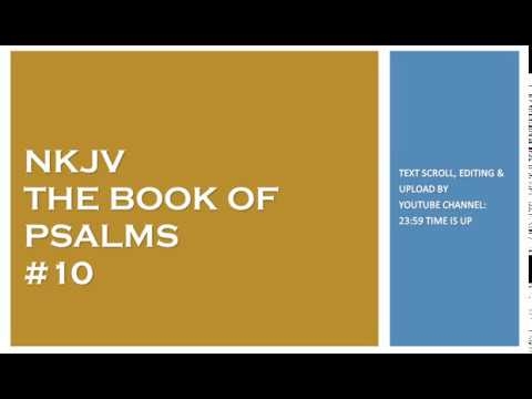 Psalm 10 - NKJV - (Audio Bible & Text)