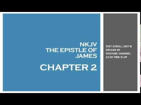 James 2 - NKJV - (Audio Bible & Text)