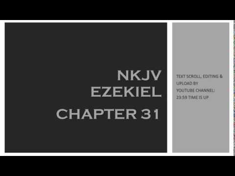 Ezekiel 31 - NKJV (Audio Bible & Text)