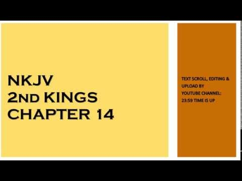 2nd Kings 14 - NKJV - (Audio Bible & Text)
