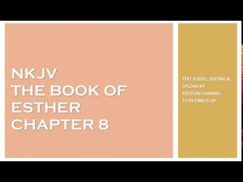 Esther 8 - NKJV - (Audio Bible & Text)