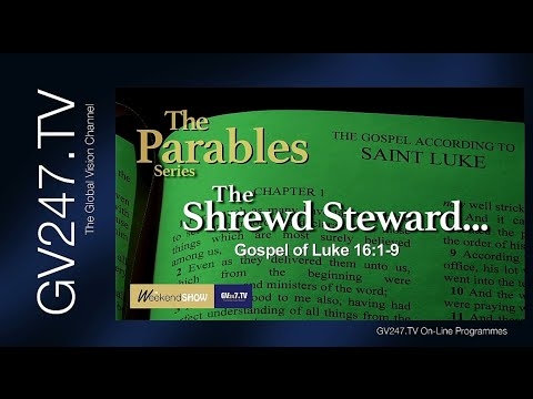 246 - The Parable of the Shrewd Steward