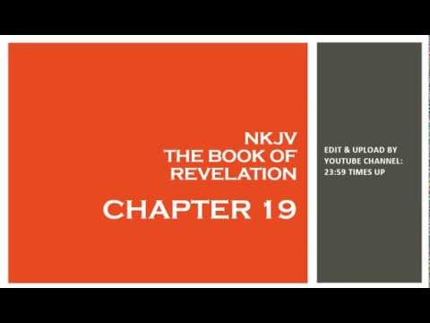Revelation 19 - NKJV - (Audio Bible & Text)