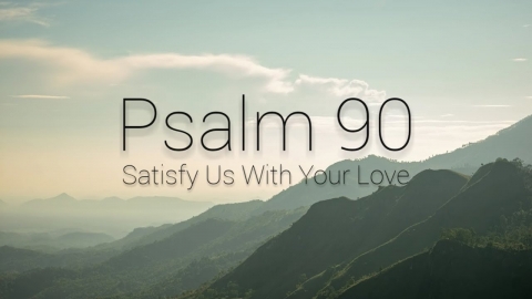 Shane & Shane - Psalm 90 (Satisfy Us With Your Love) [Lyrics]