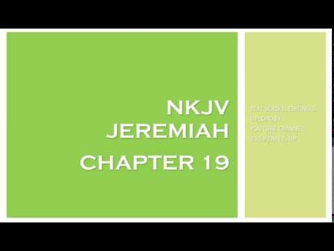 Jeremiah 19 - NKJV (Audio Bible & Text)