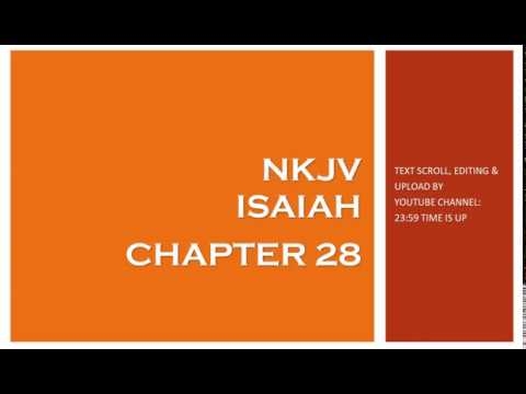 Isaiah 28 - NKJV (Audio Bible & Text)