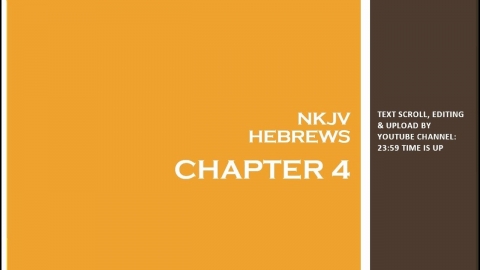 Hebrews 4 - NKJV - (Audio Bible & Text)