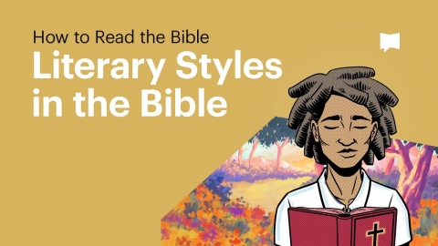 How to Read the Bible: Literary Styles