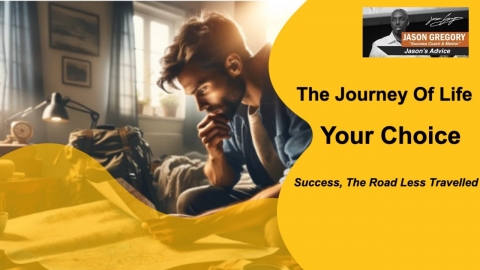 The Journey Of Life: Your Path To  Self-Development