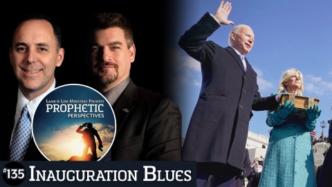 Inauguration Blues | Prophetic Perspectives #135