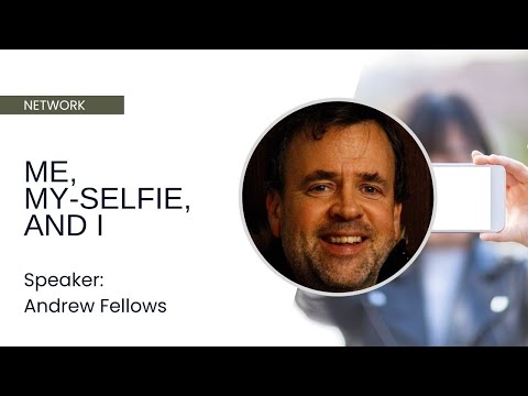 Me, My-selfie, and I - Andrew Fellows