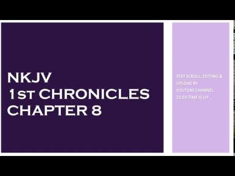 1st Chronicles 8 - NKJV - (Audio Bible & Text)