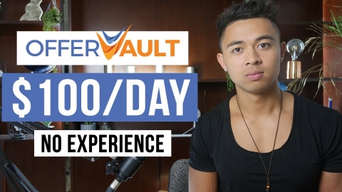 How To Make Money With OfferVault In 2021 (For Beginners)