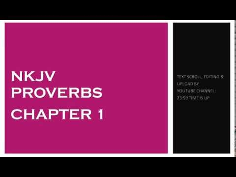 Proverbs 1 - NKJV - (Audio Bible & Text)