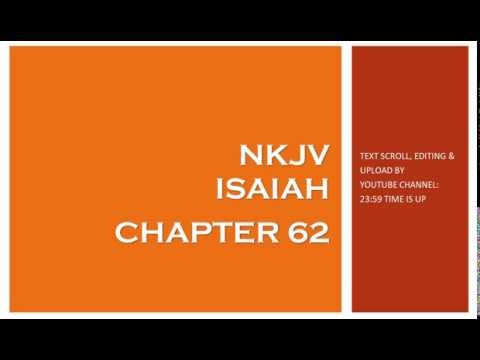 Isaiah 62 - NKJV (Audio Bible & Text)