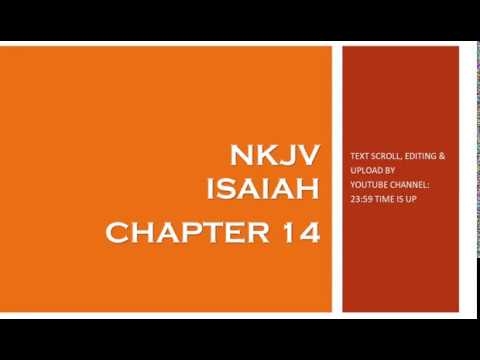 Isaiah 14 - NKJV (Audio Bible & Text)