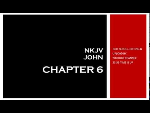 John 6 - NKJV (Audio Bible & Text)