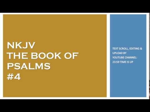 Psalm 4 - NKJV - (Audio Bible & Text)