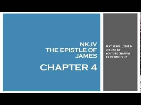 James 4 - NKJV - (Audio Bible & Text)