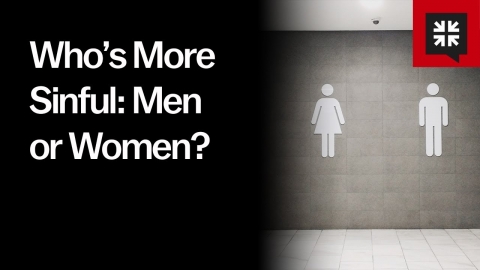 Who’s More Sinful: Men or Women?