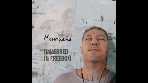 Monogama - Immersed in freedom [The Evgeny Max Project]