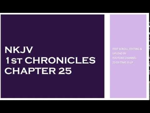 1st Chronicles 25 - NKJV - (Audio Bible & Text)