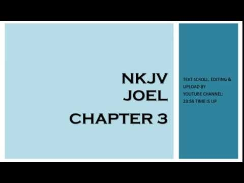 Joel 3 - NKJV (Audio Bible & Text)