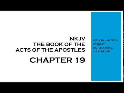 Acts 19 - NKJV (Audio Bible & Text)