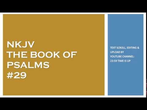 Psalm 29 - NKJV - (Audio Bible & Text)