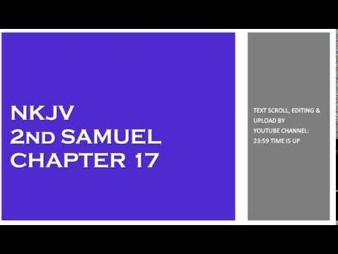 2nd Samuel 17 - NKJV - (Audio Bible & Text)