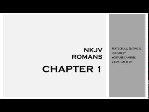 Romans 1 - NKJV (Audio Bible & Text)