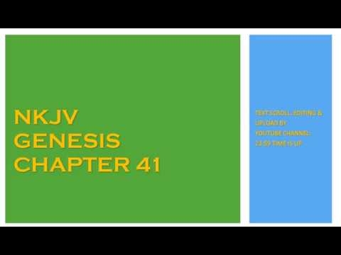 Genesis 41 - NKJV - (Audio Bible & Text)
