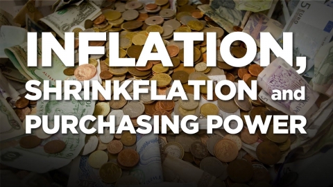 Inflation, Shrinkflation and Purchasing Power