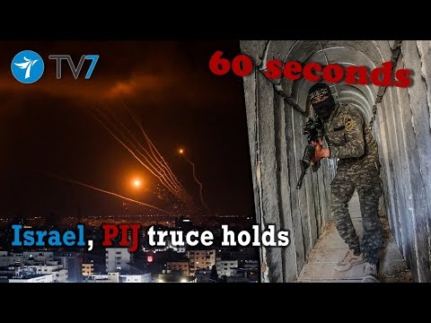 Israel, PIJ truce holds - This Week in 60s, 13 August 2022