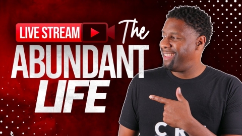 How to Live the Abundant Life Jesus Promised in 2022
