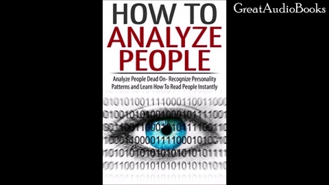 How To Analyze People On Sight - The Ultimate Guide