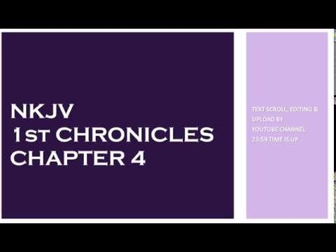 1st Chronicles 4 - NKJV - (Audio Bible & Text)
