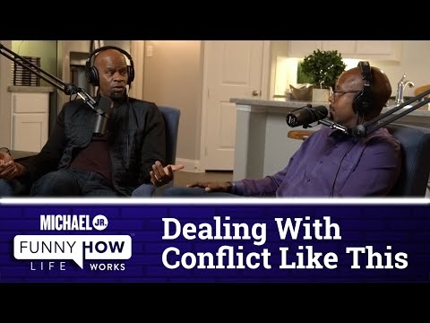 Funny How Life Works When You Deal With Conflict Like This | Michael...