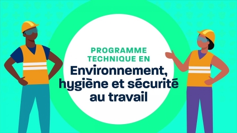 DEC | Techniques en environnement, hygiène et sécurité au travail