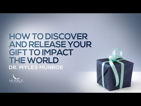 How To Discover and Release Your Gift To Impact The World | Dr. Myles...