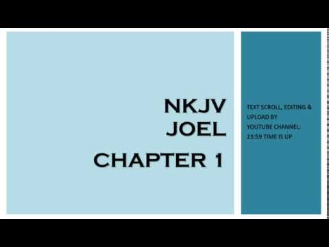 Joel 1 - NKJV (Audio Bible & Text)