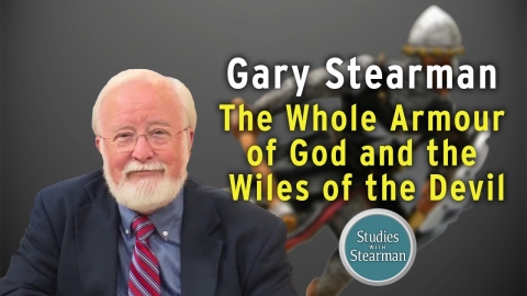 Studies with Stearman: The Whole Armour of God and the Wiles of the...