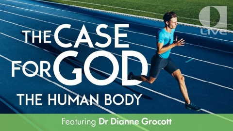 The Case for God: The Human Body